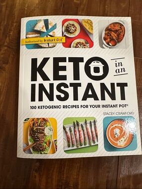 Keto in an Instant: 100 Ketogenic Recipes for Your Instant Pot cookbook
